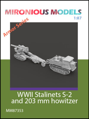 87 Stalinets S-2 and 203 mm howitzer M1931 (B-4)